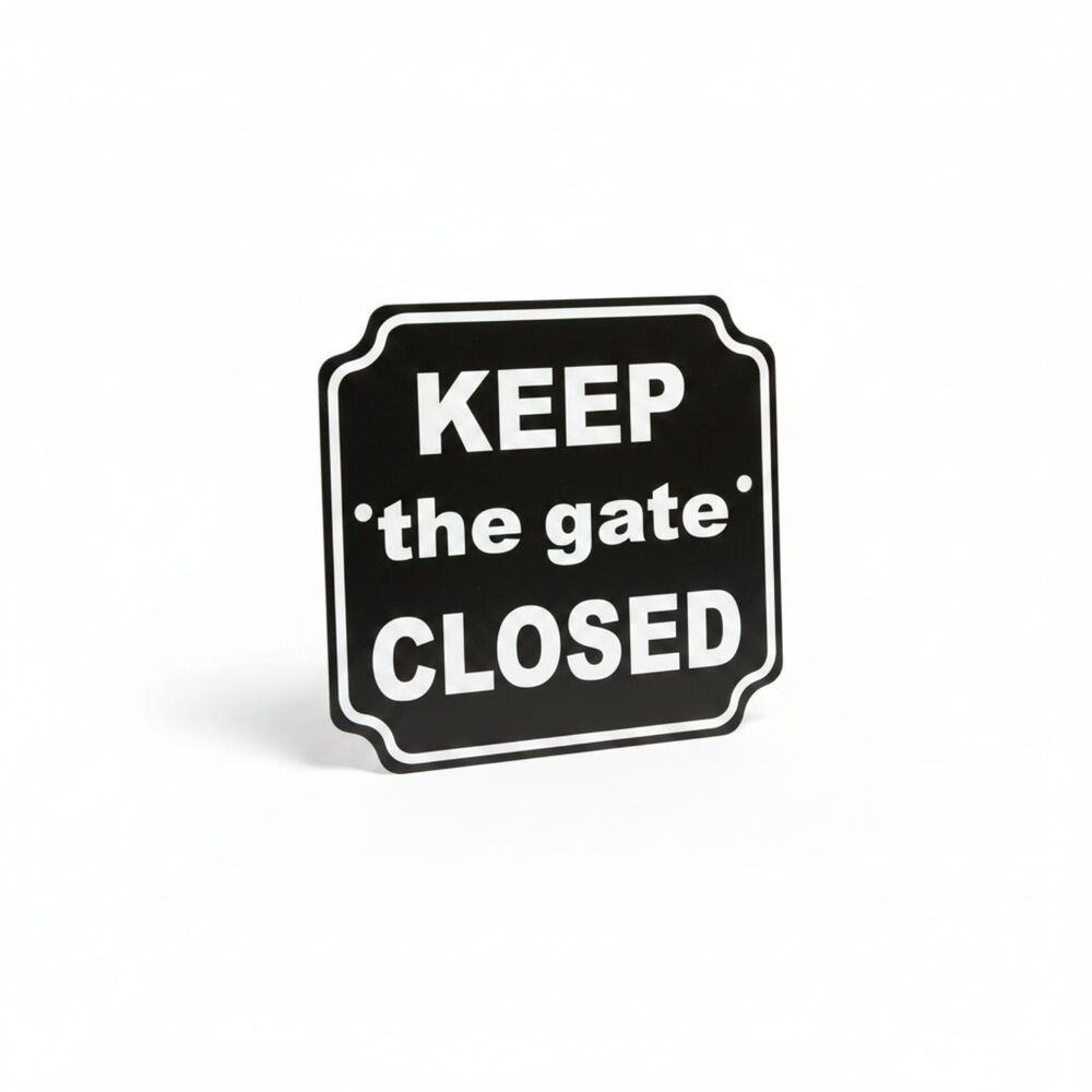 Lot of 3 Metal “Keep Gate Closed” Signs 6x6 Black & White